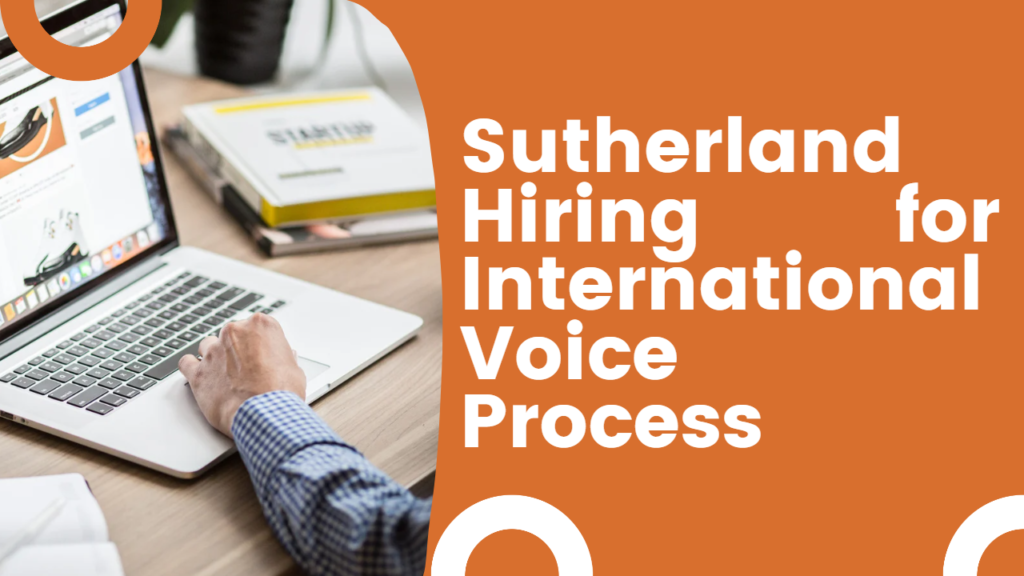 Sutherland is hiring For International Voice process