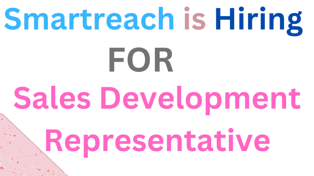 SmartReach is hiring for Sales Development Representative