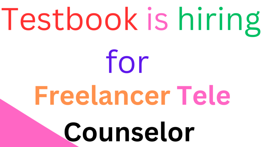 Testbook is hiring for Freelancer Tele Counselor